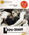 Rétro-Sexuel - Théâtre El Duende