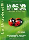 La sextape de Darwin - Théâtre la Bruyère