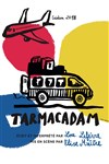 Tarmacadam - Théâtre Essaion