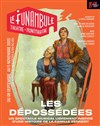 Les dépossédées - Le Funambule Montmartre