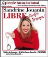 Sandrine Jouanin dans Libre ... enfin presque ! - Le Théâtre du Petit Gymnase