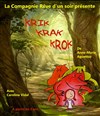 Krik Krak Krok - Café théâtre de la Fontaine d'Argent