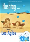 Les Agios - La Compagnie du Café-Théâtre - Grande Salle