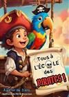Tous à l'école des pirates - Café Théâtre de la Porte d'Italie