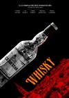 Whisky - Théâtre Instant T