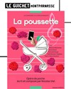 La Poussette - Guichet Montparnasse