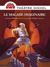 Le malade imaginaire - Théâtre Michel