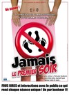 Jamais le premier soir - Paradise République