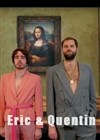 Eric et Quentin - Café théâtre de la Fontaine d'Argent