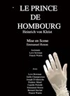 Le Prince de Hombourg - Théâtre du Nord-Ouest
