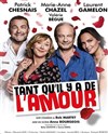 Tant qu'il y a de l'amour - Théâtre Sébastopol