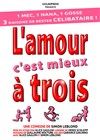 L'amour c'est mieux à trois - Casino de Luc sur Mer
