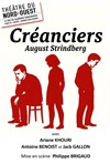 Créanciers - Théâtre du Nord-Ouest