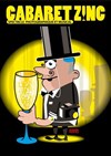 Cabaret Zinc - Théâtre de la Cité