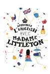 Apprenez l'English avec Madame Littleton - Théâtre Buffon