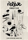 La Relève Comedy Club - La Relève