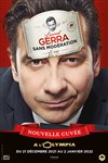 Laurent Gerra dans Sans modération - L'Olympia