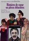 Histoires de coeur en pièces détachées - Théâtre du Gouvernail