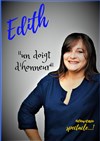 Edith dans Un doigt d'honneur... et une pincée d'humour - Café-théâtre Ailleurs C'est Ici