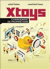 Xtoys, changement de propriétaire - Théâtre de la Cité
