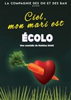 Ciel , mon mari est écolo ! - Les Têtes de l'Art 74