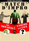 Match d' impro : Non-Sens VS L"Equipe d'en face - Café de Paris