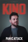 Kino dans Panic Attack - Café théâtre de la Fontaine d'Argent