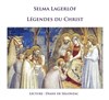 Légendes du Christ - Théâtre du Nord-Ouest