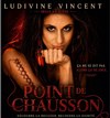 Point de chausson - Théâtre de l'Atelier 44