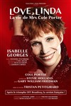 Love, Linda : La vie de Mrs Cole Porter - Studio Raspail