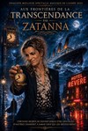 Zatanna : Aux frontières de la transcendance - Théâtre L'Alphabet