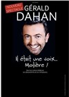 Gérald Dahan dans Il était une voix...Molière ! - Le Préô de Saint-Riquier