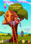 Les vacances de Lulu - Les Petits Z'Artistes