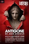 Antigone - Théâtre de Poche Montparnasse - Le Poche