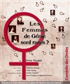 Les femmes de génie sont rares ? - Théâtre Darius Milhaud