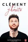 Clément Lanoue dans J'hésite - Théâtre à l'Ouest