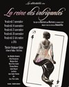 La reine des intrigantes - Théâtre Stéphane Gildas