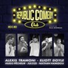 Republic Comedy Club #2 - Espace Republic Corner