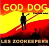Les ZooKeepers + God Dog - Le Quartier Général Oberkampf