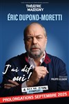Eric Dupond-Moretti dans J'ai dit oui ! - Théâtre Marigny - Salle Marigny