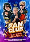 Fan club : la guerre des sosies - Le Darcy Comédie