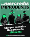 Les Mercredis Imprudents - Théâtre Métro Ateliers