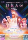 Drag Show - Cabaret Théâtre L'étoile bleue