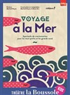 Voyage à la mer - Théâtre La Boussole - petite salle