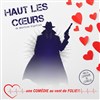 Haut les coeurs - Théâtre de l'Embellie