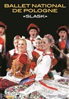 Slask : Ballet National de Pologne - Théâtre Armande Béjart