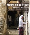 Matins de Quiétude - Théâtre Friche du Panier