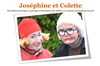 Joséphine et Colette - Au Petit Théâtre De Templeuve