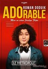 Roman Doduik dans ADOrable, confessions d'un ado repenti - We welcome 