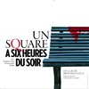 Un square à Six heures du soir - Guichet Montparnasse